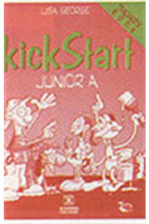 KICKSTART JUNIOR A (TEACHER'S BOOK)