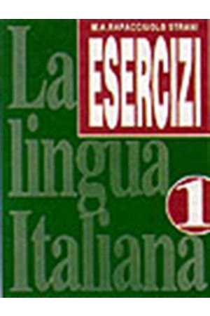 LA LINGUA ITALIANA "ESERCIZI" 1