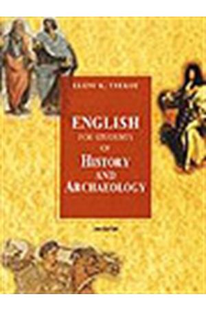 ENGLISH FOR STUDENTS OF HISTORY AND ARCHAELOGY