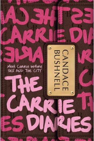 THE CARRIE DIARIES (HARDCOVER)