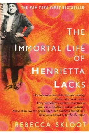 THE IMMORTAL LIFE OF HENRIETTA LACKS (HARDCOVER)