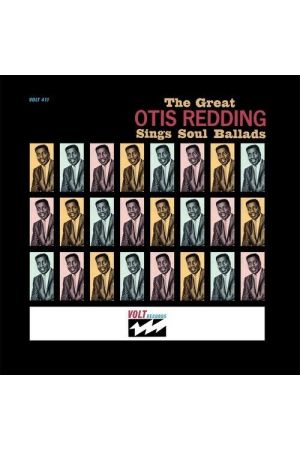 THE GREAT OTIS REDDING SINGS SOUL BALLADS (COLOUR LP)
