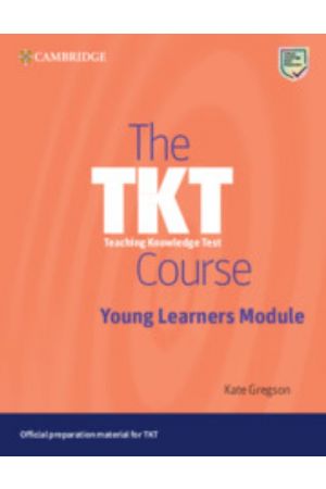 THE TKT COURSE YOUNG LEARNERS MODULES SB