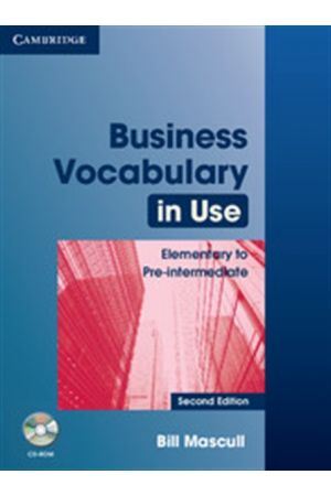 BUSINESS VOCABULARY IN USE ELEMENTARY STUDENT'S BOOK (+CD ROM) WITH ANSWERS 2ND EDITION