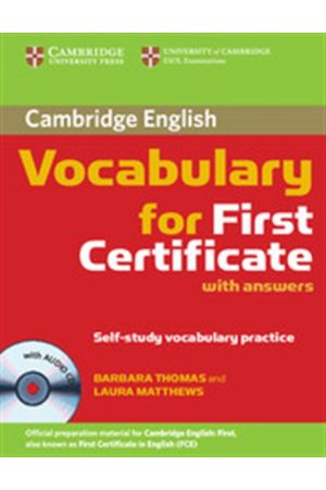 CAMBRIDGE VOCABULARY FOR FCE STUDENT'S BOOK (WITH ANSWERS) +CD