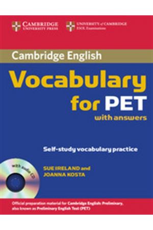 CAMBRIDGE VOCABULARY FOR PET STUDENT'S BOOK (+CD) WITH ANSWERS