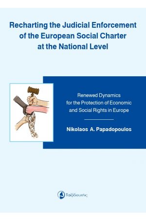 RECHARTING THE JUDICIAL ENFORCEMENT OF THE EUROPEAN SOCIAL CHARTER AT THE NATIONAL LEVEL