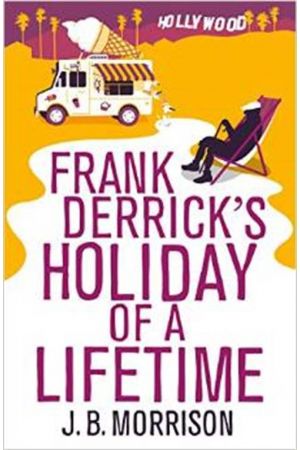 FRANK DERRICK'S HOLIDAY OF A LIFE PAPERBACK