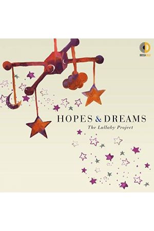 HOPES & DREAMS: THE LULLABY PROJECT