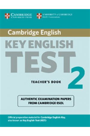 CAMBRIDGE KEY ENGLISH TEST 2 TEACHER'S BOOK 2ND EDITION