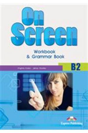 ON SCREEN B2 WORKBOOK & GRAMMAR BOOK