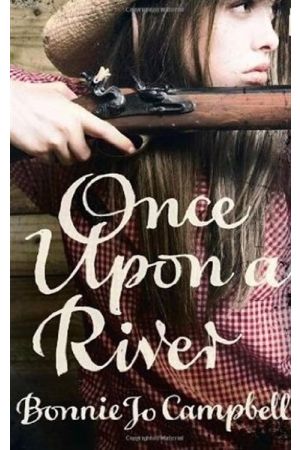 ONCE UPON A RIVER