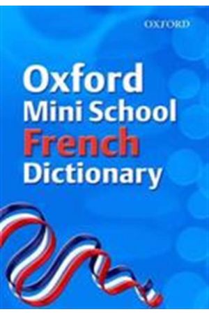 OXFORD MINI SCHOOL FRENCH DICTIONARY PB