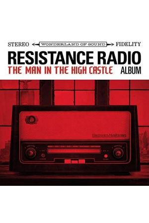 RESISTANCE RADIO: THE MAN IN THE HIGH CASTLE ALBUM