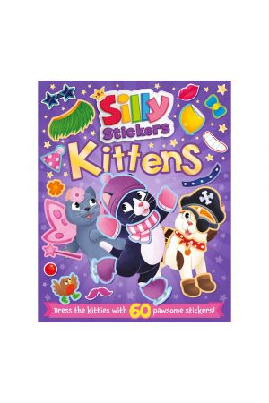 SILLY STICKERS: KITTENS
