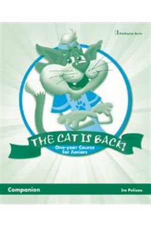 THE CAT IS BACK ONE-YEAR COURSE FOR JUNIORS COMPANION
