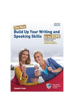 THE NEW BUILD UP YOUR WRITING AND SPEAKING SKILLS FOR THE ECPE - STUDENT'S BOOK
