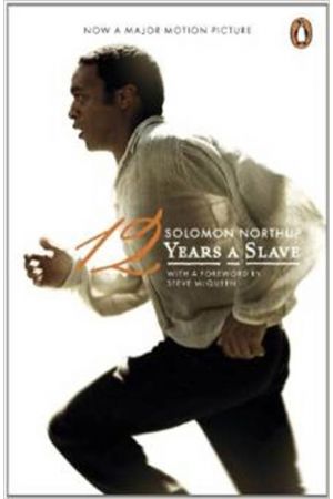TWELVE YEARS A SLAVE FILM TIE-IN EDITION PAPERBACK