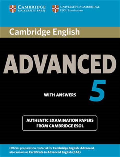 CAMBRIDGE CERTIFICATE IN ADVANCED ENGLISH 5 STUDENT'S BOOK WITH ANSWERS