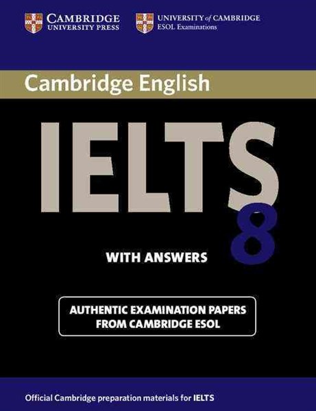 CAMBRIDGE IELTS 8 STUDENT'S BOOK WITH ANSWERS