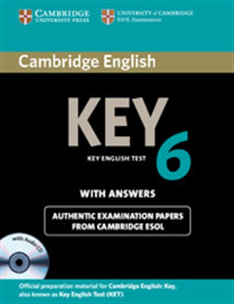 CAMBRIDGE KEY ENGLISH TEST 6 STUDENT'S BOOK PACK (+CD) WITH ANSWERS