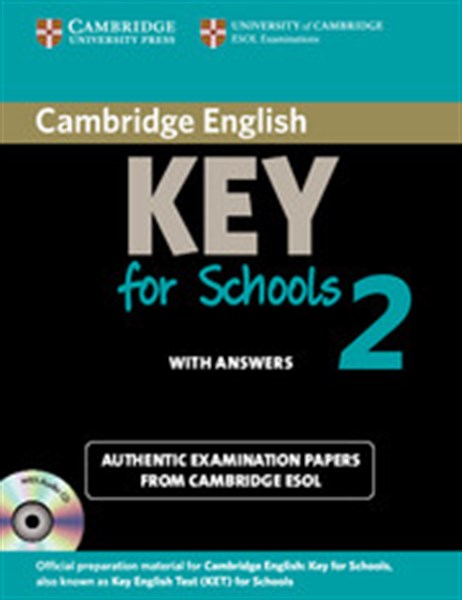 CAMBRIDGE KEY ENGLISH TEST 2 SELF STUDY PACK (+ CD) FOR SCHOOLS WITH ANSWERS