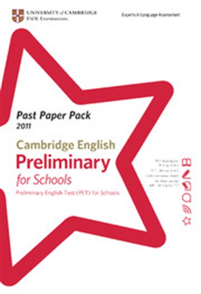 CAMBRIDGE PRELIMINARY ENGLISH TEST (+ AUDIO CD) FOR SCHOOLS PAST PAPER PACK 2011
