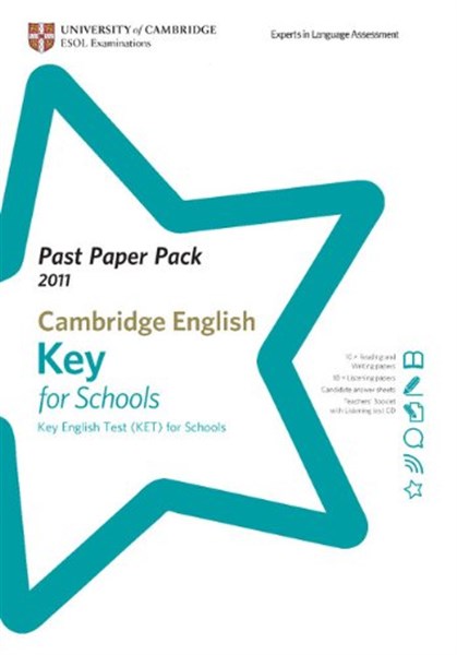CAMBRIDGE KEY ENGLISH TEST (+ AUDΙΟ CD) FOR SCHOOLS PAST PAPER PACK 2011