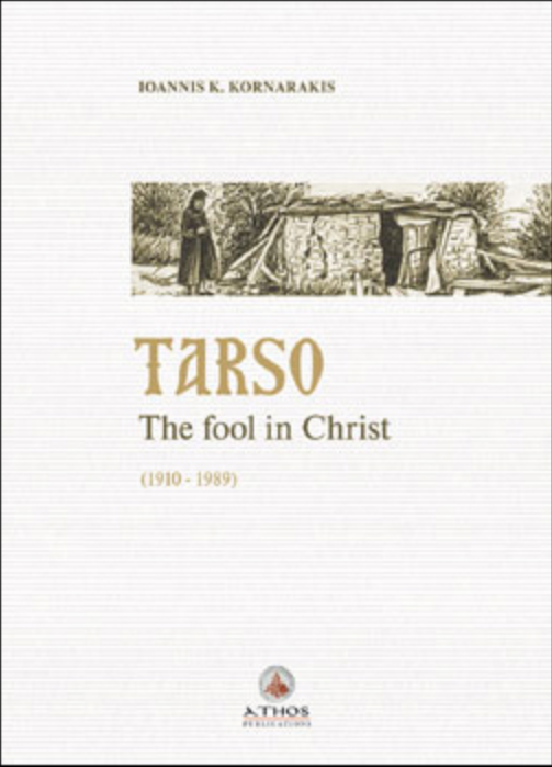 TARSO - THE FOOL IN CHRIST