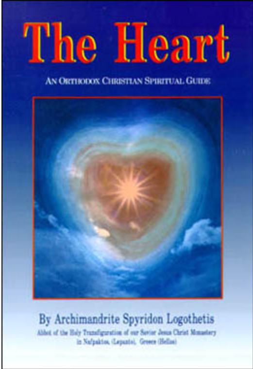 THE HEART (AN ORTHODOX CHRISTIAN SPIRITUAL GUIDE)