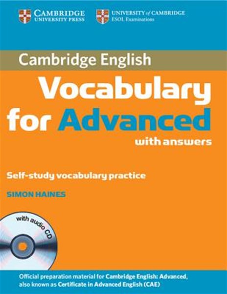 CAMBRIDGE ENGLISH VOCABULARY ADVANCED (+AUDIO CD) WITH ANSWERS